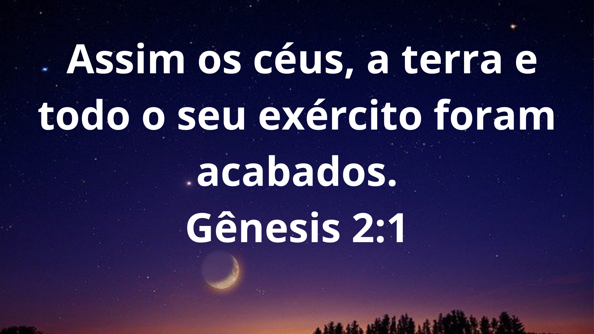 Gênesis Capítulo 2 - Versículo 1 Gênesis Capítulo 2 - Versículo 1